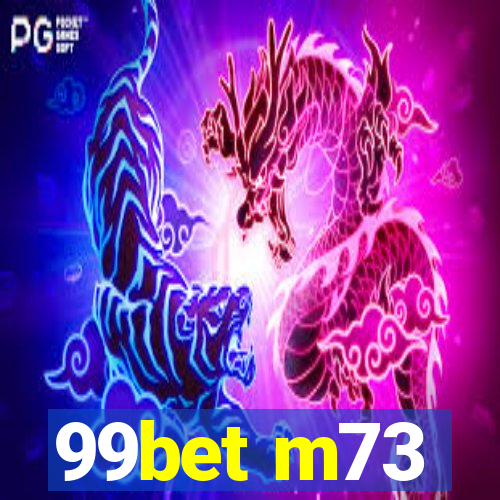 99bet m73